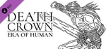 Death Crown — Era of Human banner image