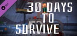 30 Days to survive - wallpapers for your desktop. Bundle 1 banner image