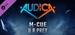 AUDICA - M-Cue - "U R Prey" banner image