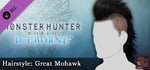 Monster Hunter World: Iceborne - Hairstyle: Great Mohawk banner image