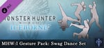 Monster Hunter: World - MHW:I Gesture Pack: Swag Dance Set banner image