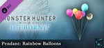 Monster Hunter World: Iceborne - Pendant: Rainbow Balloons banner image