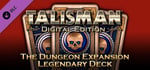 Talisman - The Dungeon Expansion: Legendary Deck banner image