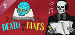 Death and Taxes - Standalone Soundtrack banner image