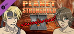Planet Stronghold 2 - Uncensor Patch banner image