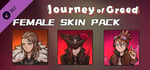 Journey of Greed - Female Skin Pack banner image