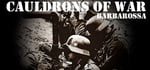 Cauldrons of War - Barbarossa banner image
