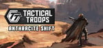 Tactical Troops: Anthracite Shift banner image