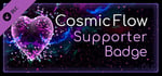 Cosmic Flow - Supporter Badge DLC banner image