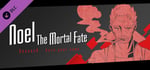 Noel the Mortal Fate S9 banner image