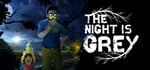 The Night is Grey banner image