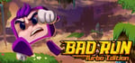 Bad Run - Turbo Edition banner image