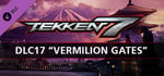 TEKKEN 7 - DLC17: Vermilion Gates banner image