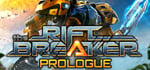 The Riftbreaker: Prologue banner image