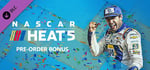 NASCAR Heat 5 - Pre Order Bonus banner image