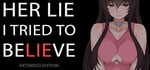 Her Lie I Tried To Believe - Extended Edition banner image