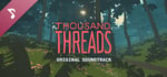 Thousand Threads Soundtrack banner image