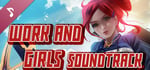 Work And Girls Soundtrack banner image