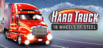 18 Wheels of Steel: Hard Truck banner image