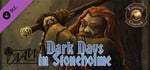 Fantasy Grounds - U01: Dark Days in Stoneholme banner image