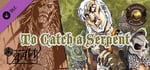 Fantasy Grounds - B05: To Catch a Serpent banner image