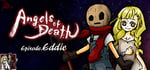 Angels of Death Episode.Eddie banner image