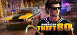 American Theft 80s banner image