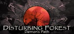 Disturbing Forest: Demon's Path banner image