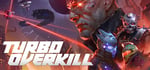 Turbo Overkill banner image
