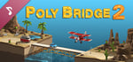 Poly Bridge 2 Soundtrack banner image