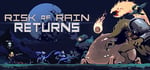 Risk of Rain Returns banner image