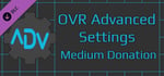 OVR Advanced Settings: Medium Donation banner image