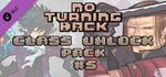 No Turning Back: Class Unlock Pack 5 banner image
