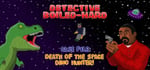 Detective Boiled-Hard / Case File - Death of the Space Dino Hunter steam charts