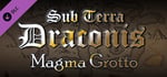 Sub Terra Draconis - Magma Grotto banner image