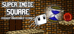 Super Indie Square - Fight Against Time steam charts