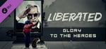 Liberated: Glory to the Heroes banner image