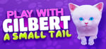 Play With Gilbert - A Small Tail steam charts