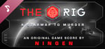 The Rig: A Starmap to Murder - Original Score banner image