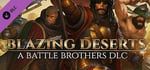 Battle Brothers - Blazing Deserts banner image