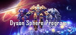 Dyson Sphere Program banner image