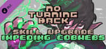 No Turning Back - Skill Upgrade - Impeding Cobwebs banner image