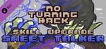 No Turning Back - Skill Upgrade - Sweet Talker banner image