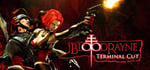 BloodRayne: Terminal Cut banner image