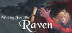 Waiting For The Raven steam charts