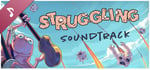 Struggling Soundtrack banner image