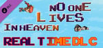 No one lives in heaven - Real Time DLC banner image