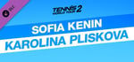 Tennis World Tour 2 - Sofia Kenin & Karolina Pliskova banner image