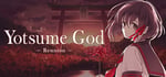 Yotsume God -Reunion- banner image