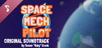 SPACE / MECH / PILOT Soundtrack banner image